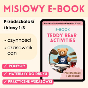 Misiowy E-book, Dzień Misia, czynności, aktywności, pomysły na angielski w przedszkolu i materiały PDF do druku, przedszkolaki i klasy 1-3, angielski w przedszkolu