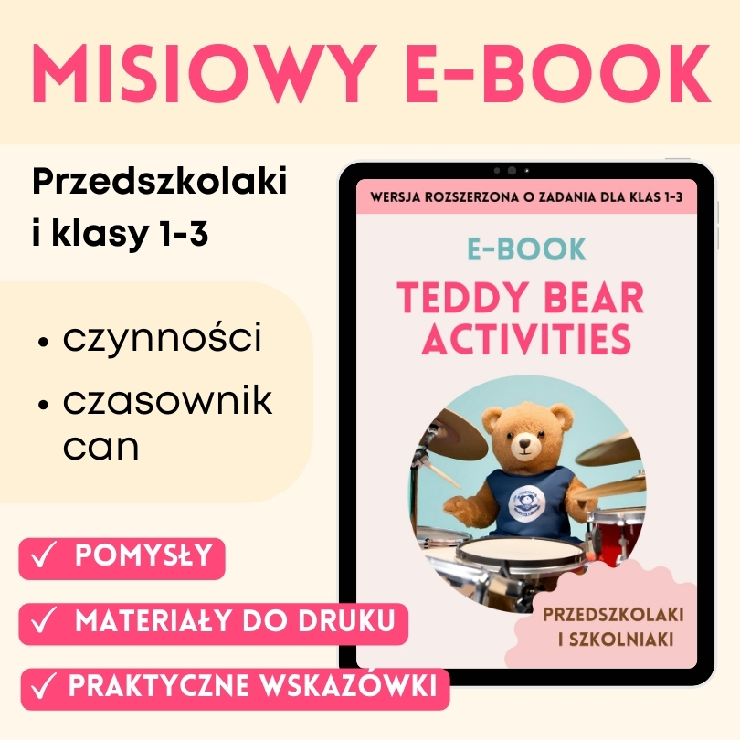 Misiowy E-book, Dzień Misia, czynności, aktywności, pomysły na angielski w przedszkolu i materiały PDF do druku, przedszkolaki i klasy 1-3, angielski w przedszkolu