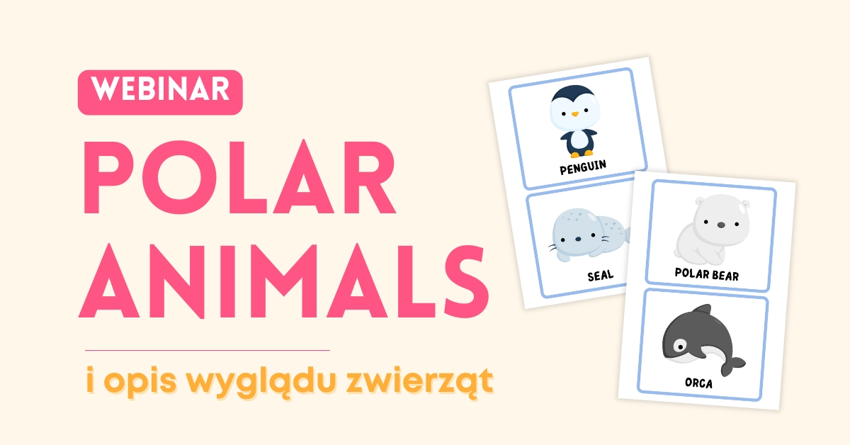 polar animals, winter - na angielskim w przedszkolu - pomysły i materiały do druku